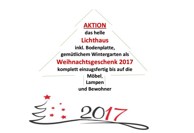Bis Weihnachten 2017 -- Weihnachtsgeschenk 2017! Großes, helles Haus, einzugsfertig inkl. Grundstück.